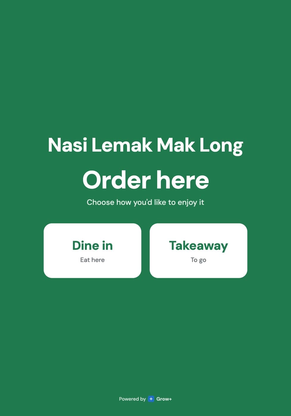 Grow+ kiosk welcome screen asking dine in or takeaway, in green